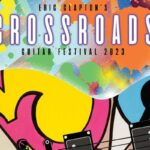 Eric Clapton Announces ‘Crossroads Guitar Festival 2023’ Album