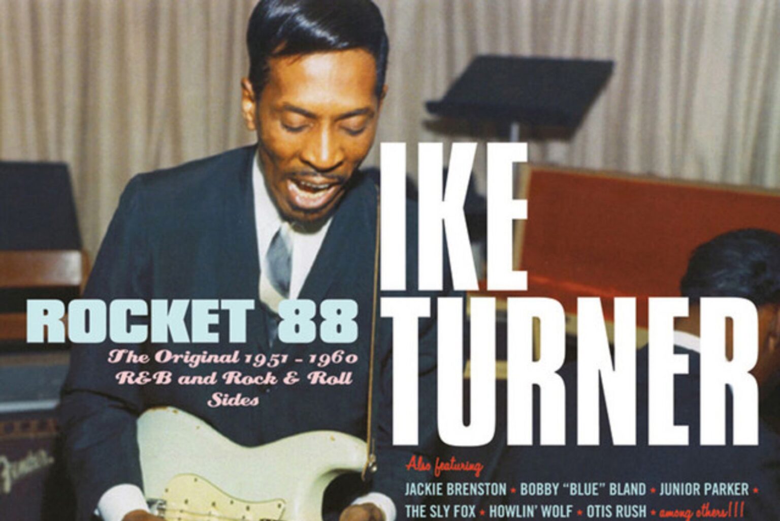 Ike Turner: True King of Rock and Roll 