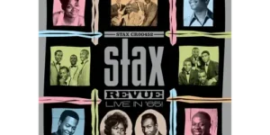 The 10 Greatest Artists in Stax Records History: The Voices of Memphis Soul